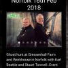 Gressenhall Ghost Hunt with Most Haunted Crew