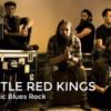 Little Red Kings LIVE (headliners from Deepdale)