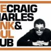 Craig Charles funk and soul club