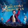 Sing-a-long The Greatest Showman