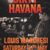 Dirty Havana at the Louis Marchesi