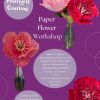 Paper Flower Workshop