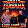 Dirty Havana  Louis Marchesi